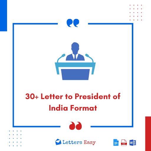 30+ Letter to President of India Format - How to Start, Templates