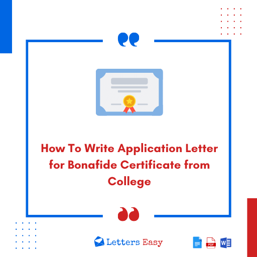 How To Write Application Letter for Bonafide Certificate from College - 13+ Examples