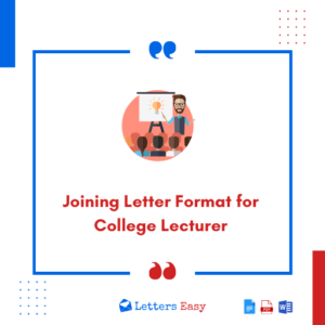 Joining Letter Format for College Lecturer - 16+ Examples