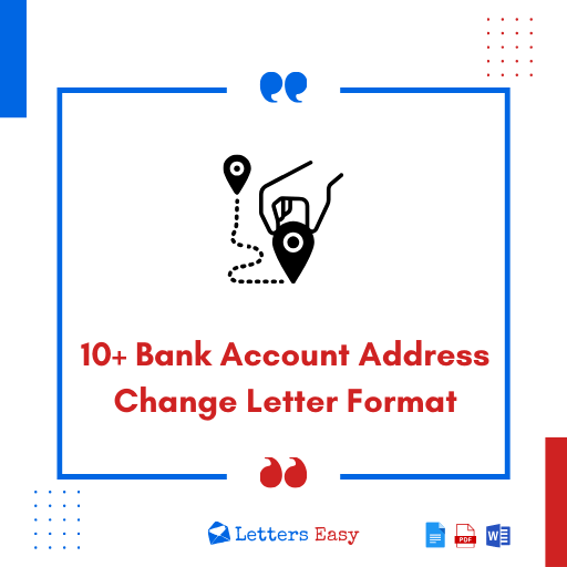 10+ Bank Account Address Change Letter Format, Elements, Examples