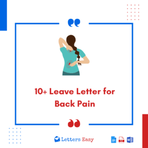 10+ Leave Letter for Back Pain - Format, How to Write, Examples