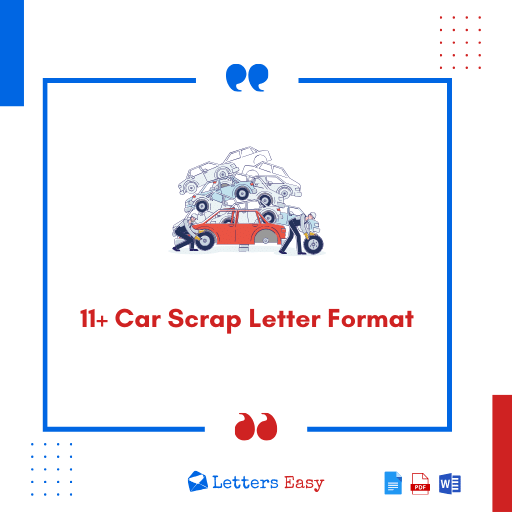 11+ Car Scrap Letter Format - Know How to Write & Check the Samples