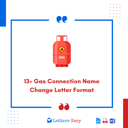 13+ Gas Connection Name Change Letter Format, Templates, Tips