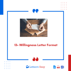 13+ Willingness Letter Format - Templates, Writing Tips