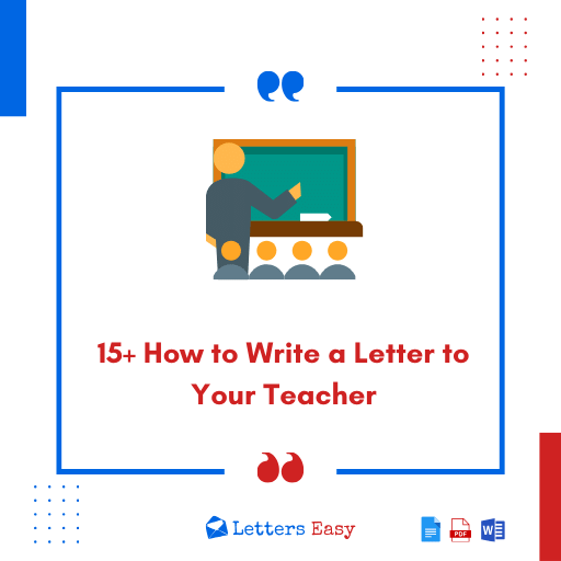 15+ How to Write a Letter to Your Teacher - Check Tips & Examples