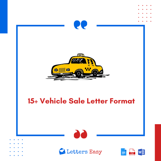 15+ Vehicle Sale Letter Format, Wording Ideas, Examples