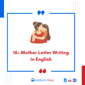 16+ Mother Letter Writing in English - Samples, Tips & Ideas