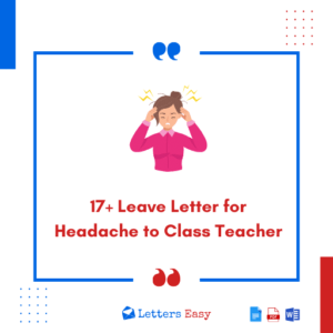 17+ Leave Letter for Headache to Class Teacher