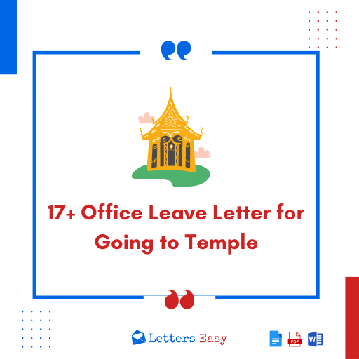 17+ Office Leave Letter for Going to Temple - Check Format & Samples