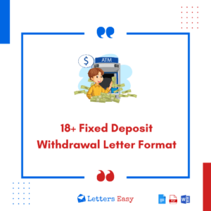 18+ Fixed Deposit Withdrawal Letter Format, Phrases, Samples