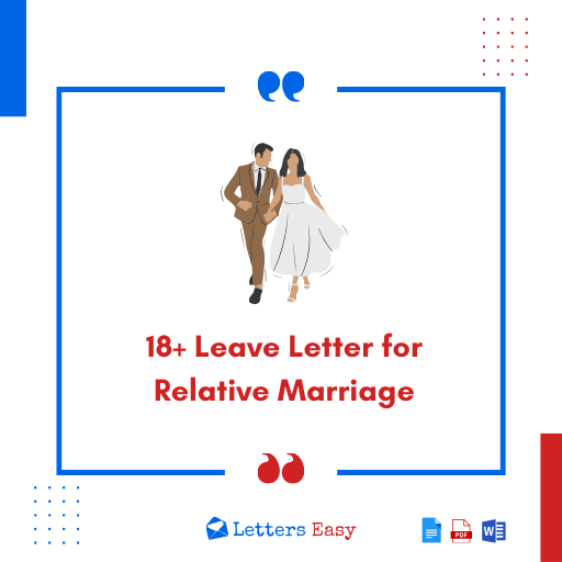 18+ Leave Letter for Relative Marriage - Samples, Key Points