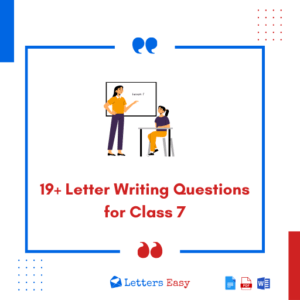 19+ Letter Writing Questions for Class 7 - Check Topics & Examples