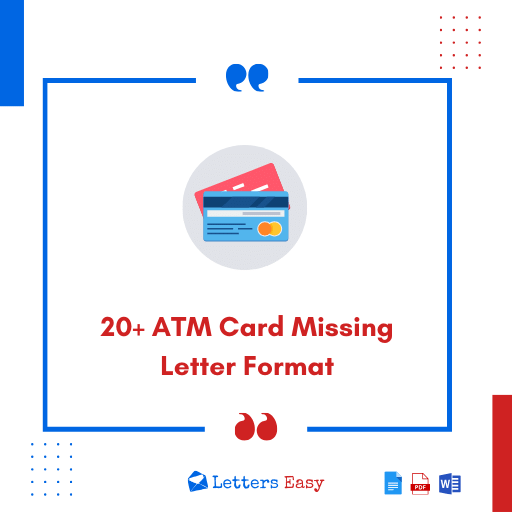 20+ ATM Card Missing Letter Format - Wording Ideas, Examples