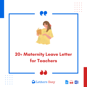 20+ Maternity Leave Letter for Teachers - Format Tips, Templates