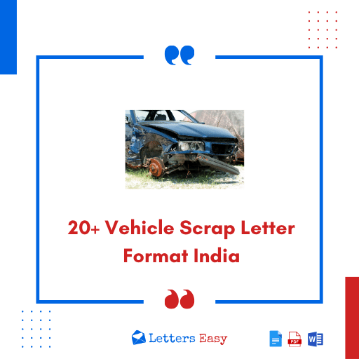 20+ Vehicle Scrap Letter Format India - Writing Tips, Email Template