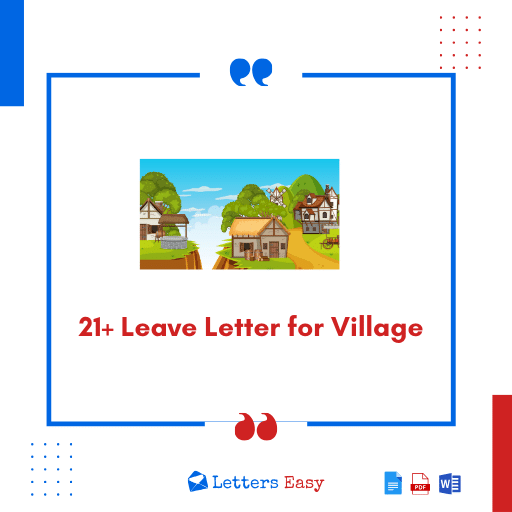 21+ Leave Letter for Village -Templates, Email Format, Key Points