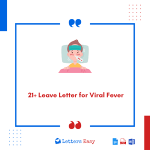 21+ Leave Letter for Viral Fever - 3+ Samples, Wording Ideas