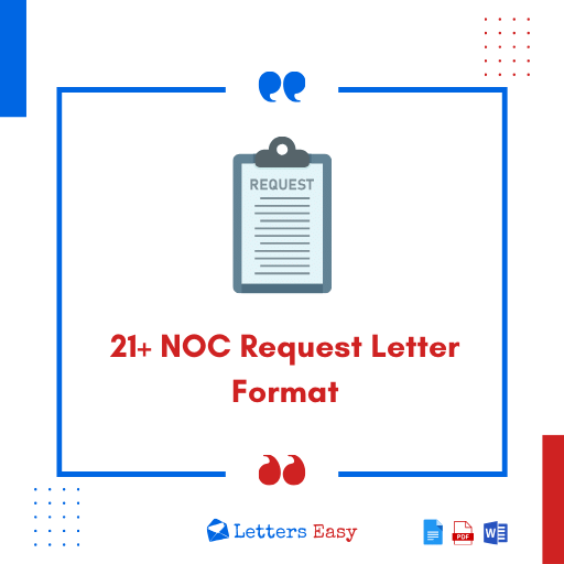 21+ NOC Request Letter Format - Meaning, Examples, Writing Tips
