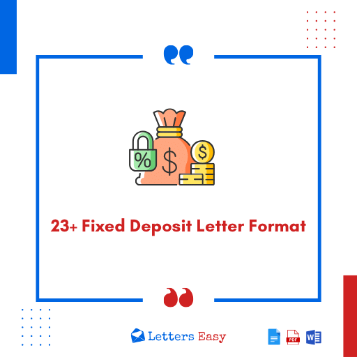23+ Fixed Deposit Letter Format - How to Start, Tips, Templates