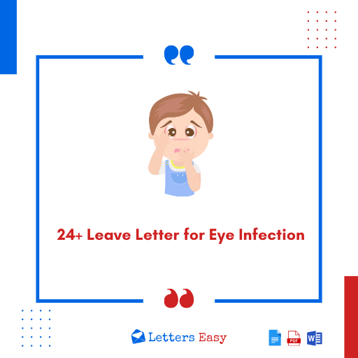 24+ Leave Letter for Eye Infection - Check Guidelines & Examples