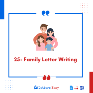 25+ Family Letter Writing - Learn How to Write, Tips, Templates