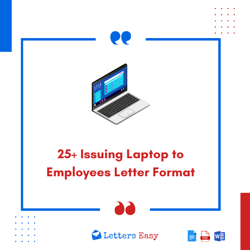 25+ Issuing Laptop to Employees Letter Format, Phrases, Samples