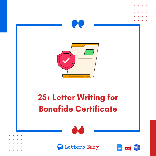 25+ Letter Writing for Bonafide Certificate with Format & Templates