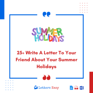 25+ Write A Letter to Your Friend About Your Summer Holidays - Examples