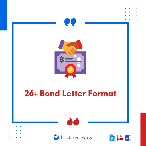 26+ Bond Letter Format - How to Write Get Format Templates Here