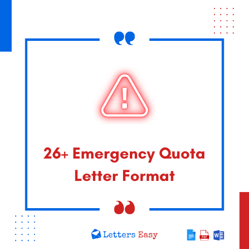 26+ Emergency Quota Letter Format - Examples, Wording Ideas