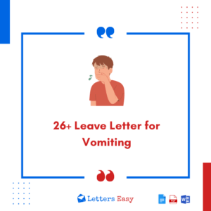 26+ Leave Letter for Vomiting - Key Points, Examples, Wording Ideas