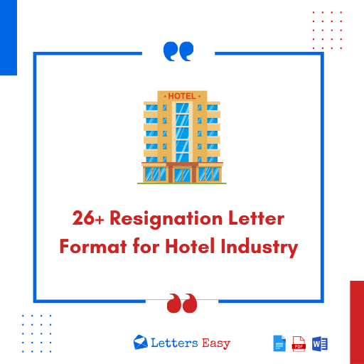 26+ Resignation Letter Format for Hotel Industry - Tips, Templates