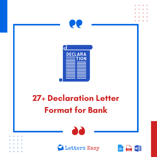 27+ Declaration Letter Format for Bank - Writing Tips, Templates