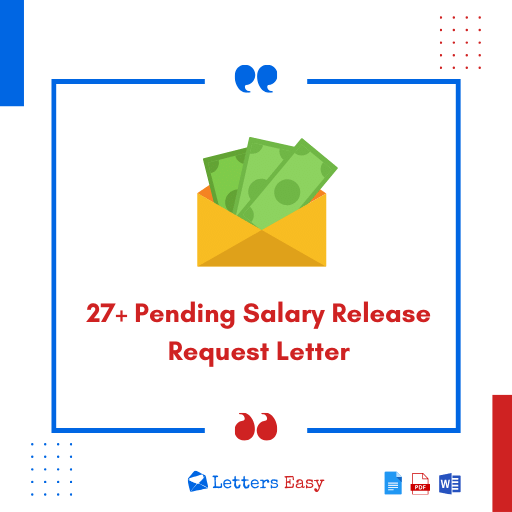 27+ Pending Salary Release Request Letter Format, Templates, Tips