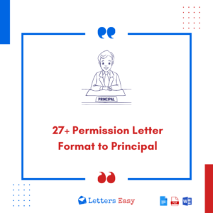 27+ Permission Letter Format to Principal with Tips & Examples