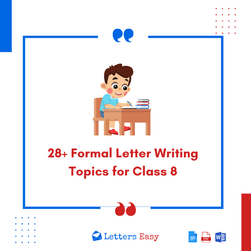 28+ Formal Letter Writing Topics for Class 8 - Check Topics, Examples