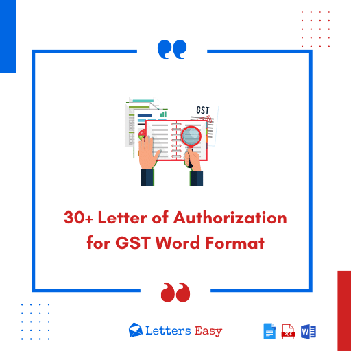 30+ Letter of Authorization for GST Word Format, Tips, Examples