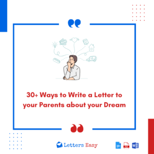 30+ Ways to Write a Letter to your Parents about your Dream