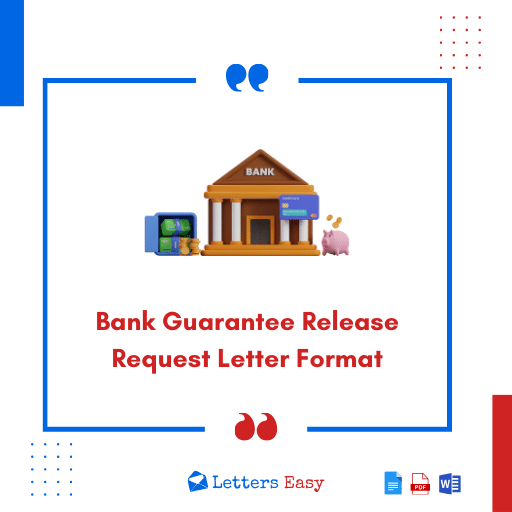 Bank Guarantee Release Request Letter Format - Best 12+ Templates