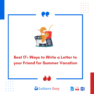 Best 17+ Ways to Write a Letter to your Friend for Summer Vacation