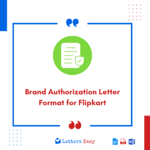 Brand Authorization Letter Format for Flipkart - Best 23+ Examples