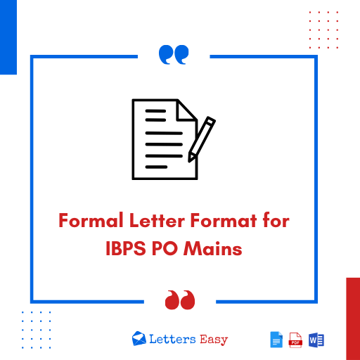 Formal Letter Format for IBPS PO Mains - 12+ Templates, Guidelines