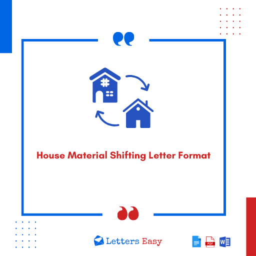 House Material Shifting Letter Format - Check 19+ Examples