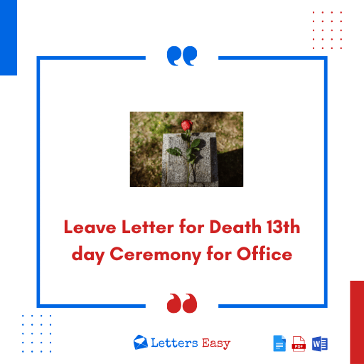 Leave Letter for Death 13th day Ceremony for Office - 17+ Examples