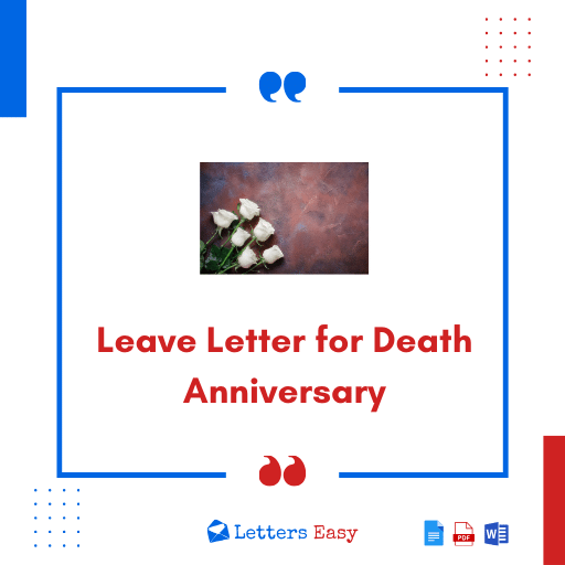 Leave Letter for Death Anniversary - Best 15+ Different Samples