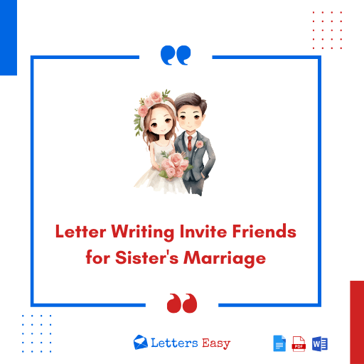 Letter Writing Invite Friends for Sister's Marriage - 13+ Examples