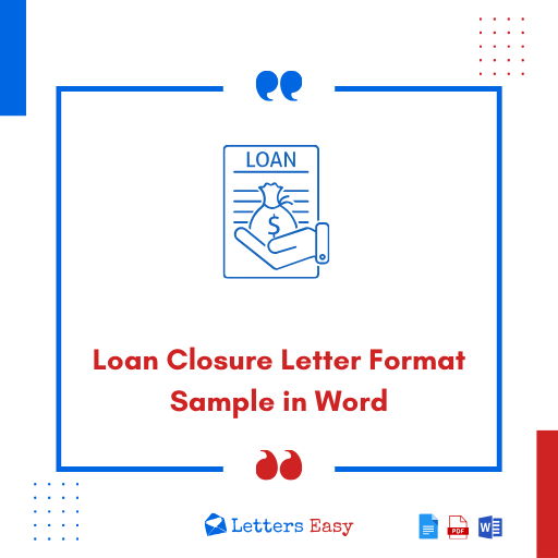 Loan Closure Letter Format Sample in Word - 20+ Templates, Guidelines