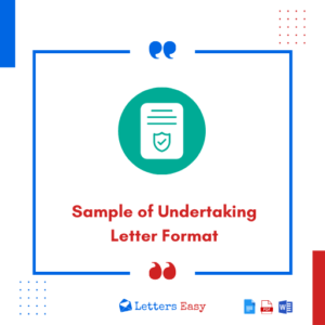Sample of Undertaking Letter Format, 10+ Examples, Tips