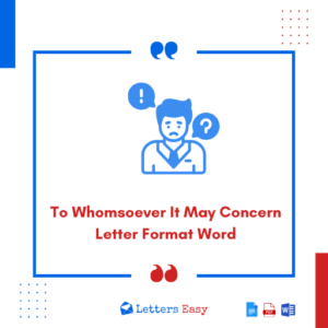 To Whomsoever It May Concern Letter Format Word - 13+ Samples
