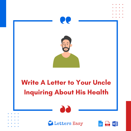 Write A Letter to Your Uncle Inquiring About His Health - 16+ Examples